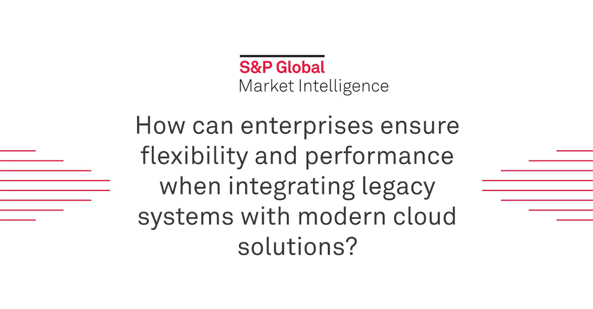 Ensuring flexibility and performance when integrating legacy systems